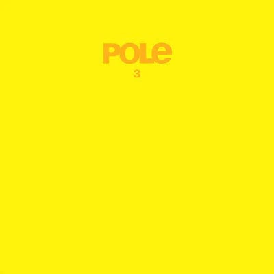 3 - Yellow Vinyl (LRS20):   - Pole [VINYL Limited Edition]