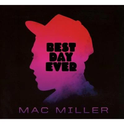 Best Day Ever:   - Mac Miller [VINYL]