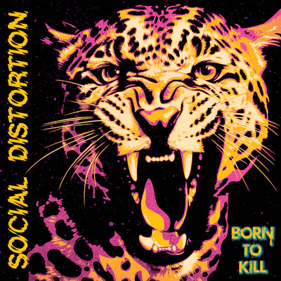 Born to Kill - Social Distortion [VINYL]