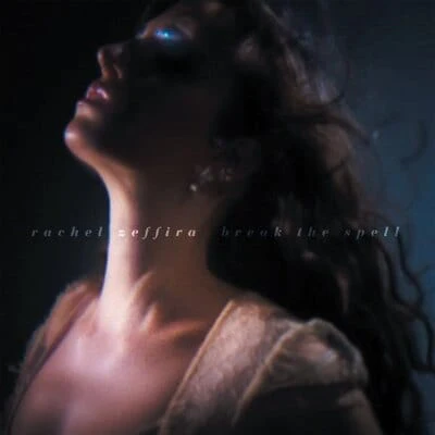 Break the Spell - Rachel Zeffira [VINYL]