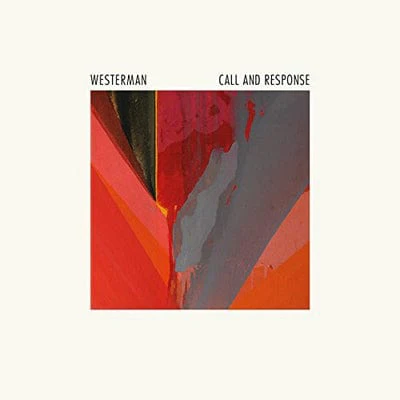 Call and Response:   - Westerman [VINYL]