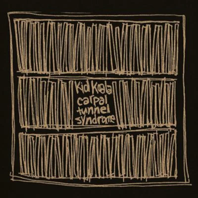 Carpal Tunnel Syndrome  (25th Anniversary Edition) - Kid Koala [VINYL]