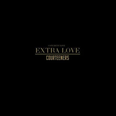 Concrete Love - Extra Love - The Courteeners [CD]