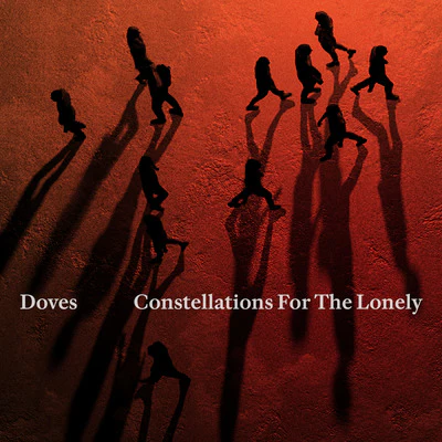 Constellations for the Lonely (Alt Sleeve + Orange LP) - Doves [Colour Vinyl] - Image 2