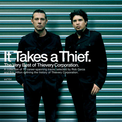 It Takes a Thief: The Very Best of Thievery Corporation - Thievery Corporation [CD]