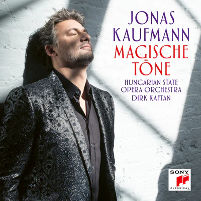 Jonas Kaufmann: Magische Töne - Jonas Kaufmann [CD]