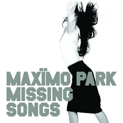 Missing Songs - Maxïmo Park [VINYL]