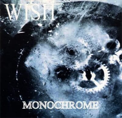 Monochrome - Wish [VINYL]