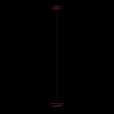 Pretoria Remixed:   - John Matthias & Jay Auborn [VINYL]