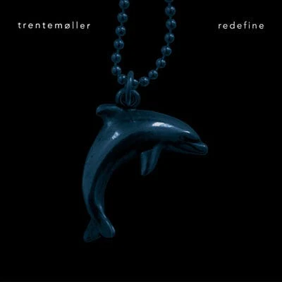 Redefine:   - Trentemøller [VINYL]