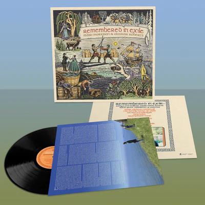 Remembered in Exile: Songs and Ballads from Nova Scotia - Màiri Morrison & Alasdair Roberts with Pete Johnston [VINYL]