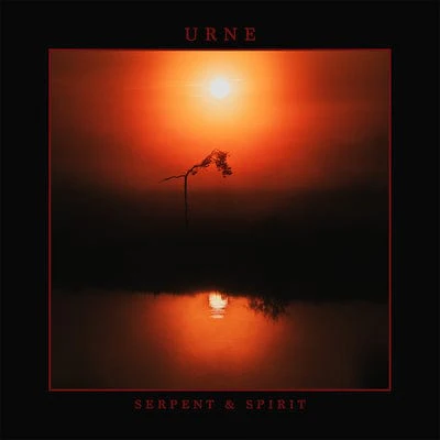 Serpent & Spirit - Urne [CD]
