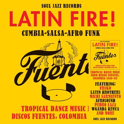 Soul Jazz Records Presents Latin Fire! Cumbia-Salsa-Afro-Funk: Tropical Dance Music from Discos Fuentes, Columbia 1956-83 - Various Artists [VINYL]