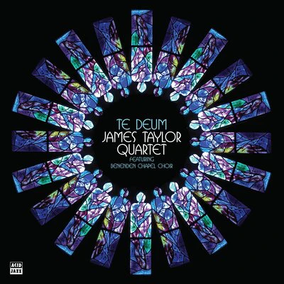 Te Deum - The James Taylor Quartet feat. Benenden Chapel Choir [CD]