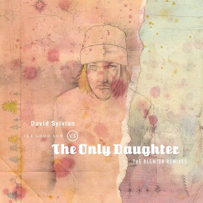 The Good Song Vs the Only Daughter: The Blemish Remixes - David Sylvian [VINYL] - Image 2