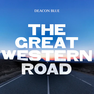 The Great Western Road - Deacon Blue [Colour Vinyl] - Image 2
