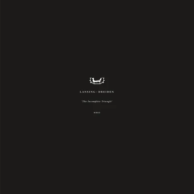 The Incomplete Triangle - Lansing-Dreiden [VINYL]