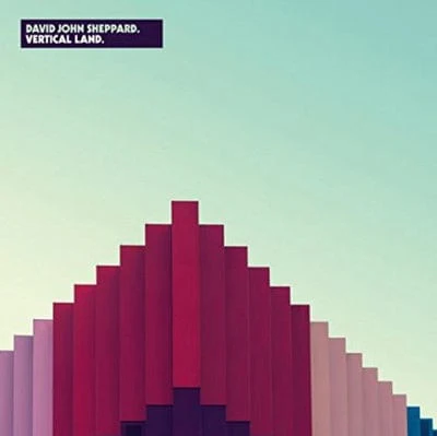 Vertical Land - David John Sheppard [VINYL]