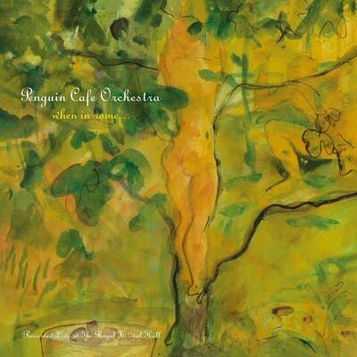 When in Rome - Penguin Cafe Orchestra [VINYL]